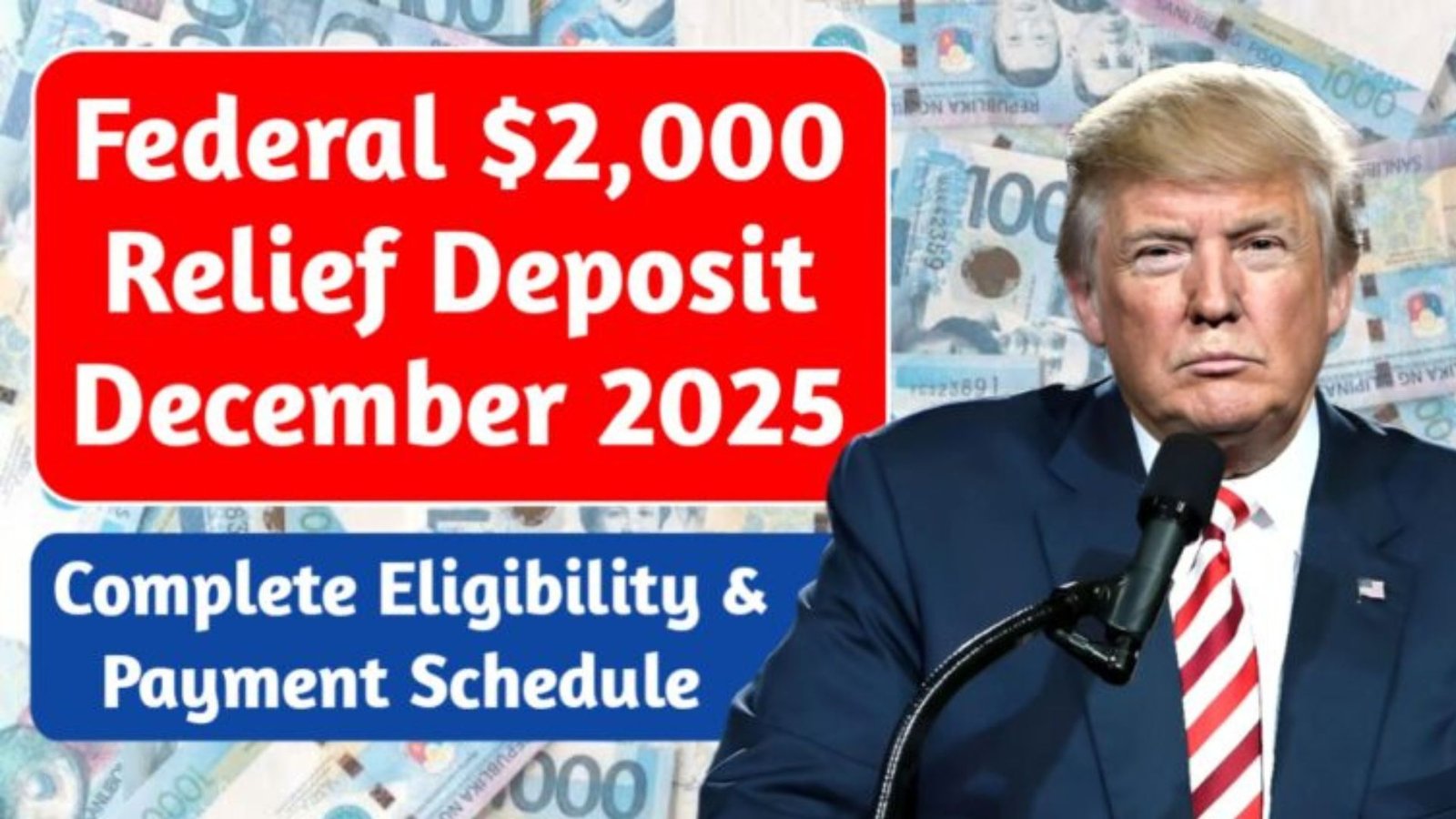 Federal $2,000 Relief Deposit December 2025: Complete Eligibility and Payment Schedule