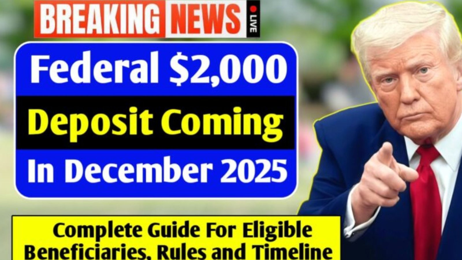 Federal $2,000 Deposits Coming in December 2025: Complete Guide for Eligible Beneficiaries, Rules and Timelines